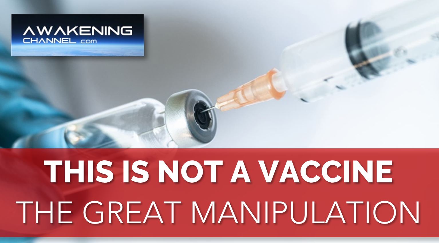 This Not a Vaccine, THE PROOF (Part 9/9)