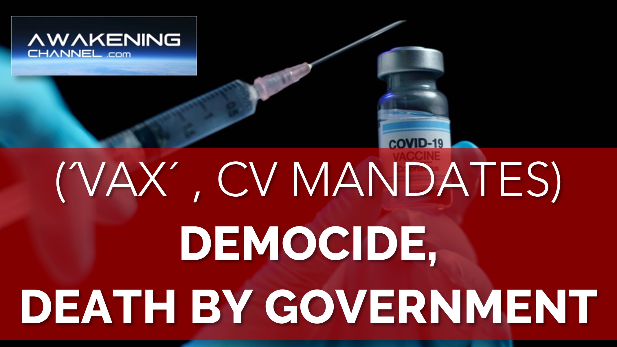 (´Vax´, Mandates) Democide = Death By Government