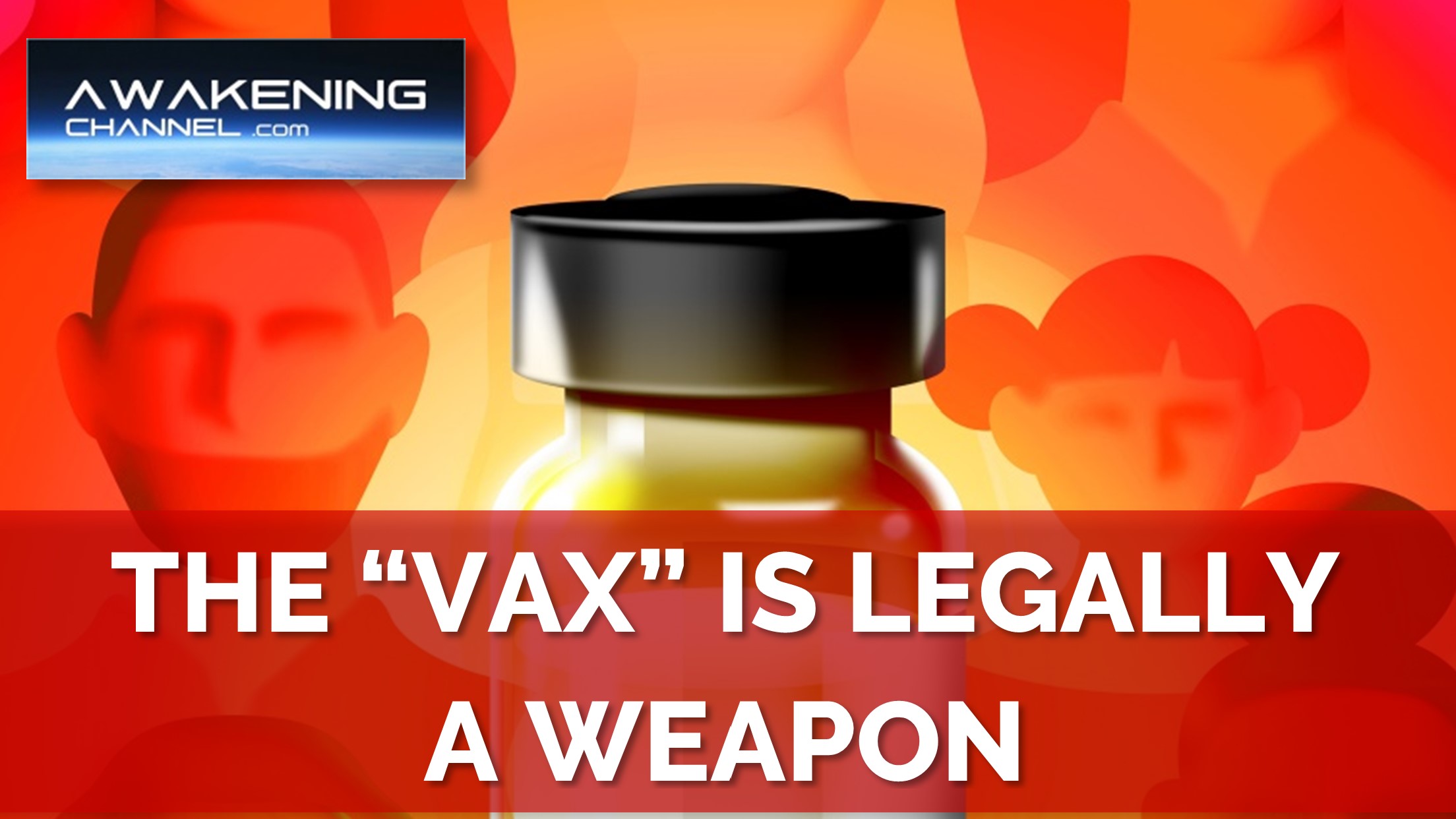 The “Vax” Is Legally a Weapon