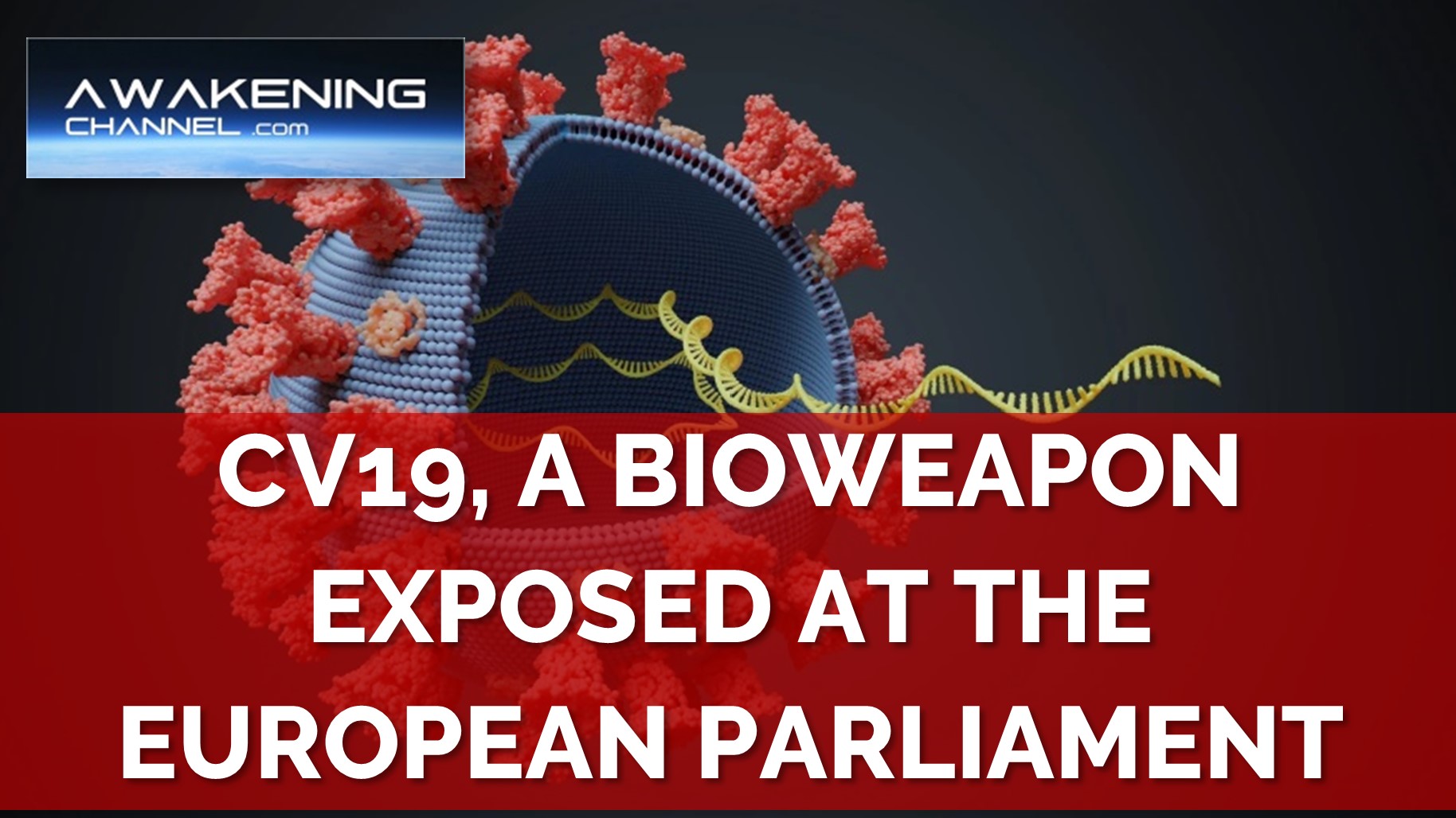 Covid19, a Bioweapon Exposed at the European Parliament