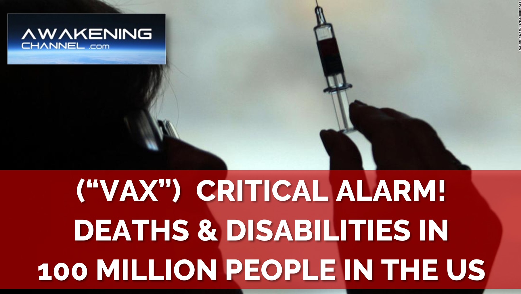 ("Vax" ) +30% of the Workforce Affected, Whether Through Death, Disability, or Chronic Illness - AWAKENING CHANNEL