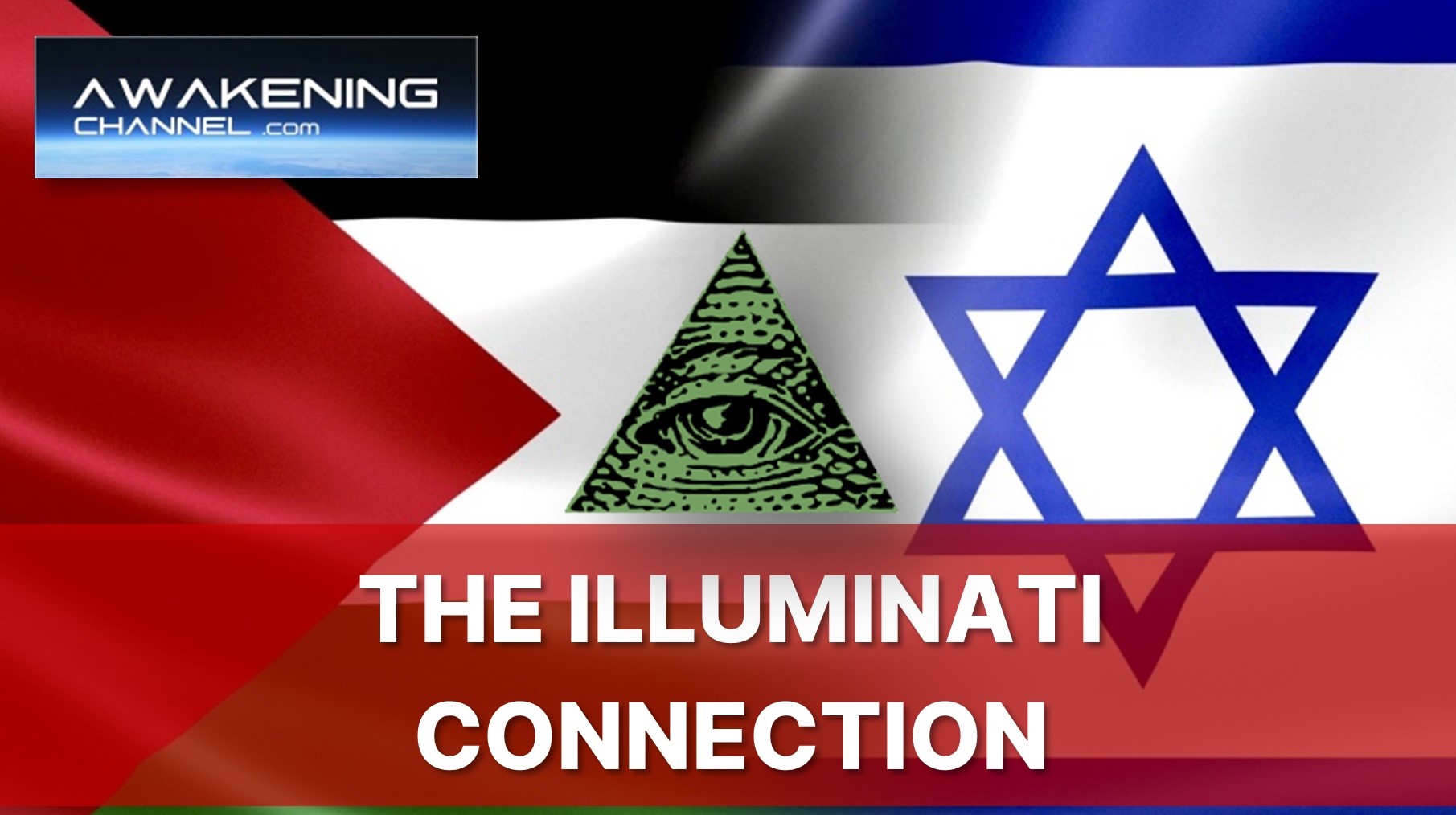 The Illuminati And The Israel-Palestine Conflict Connection