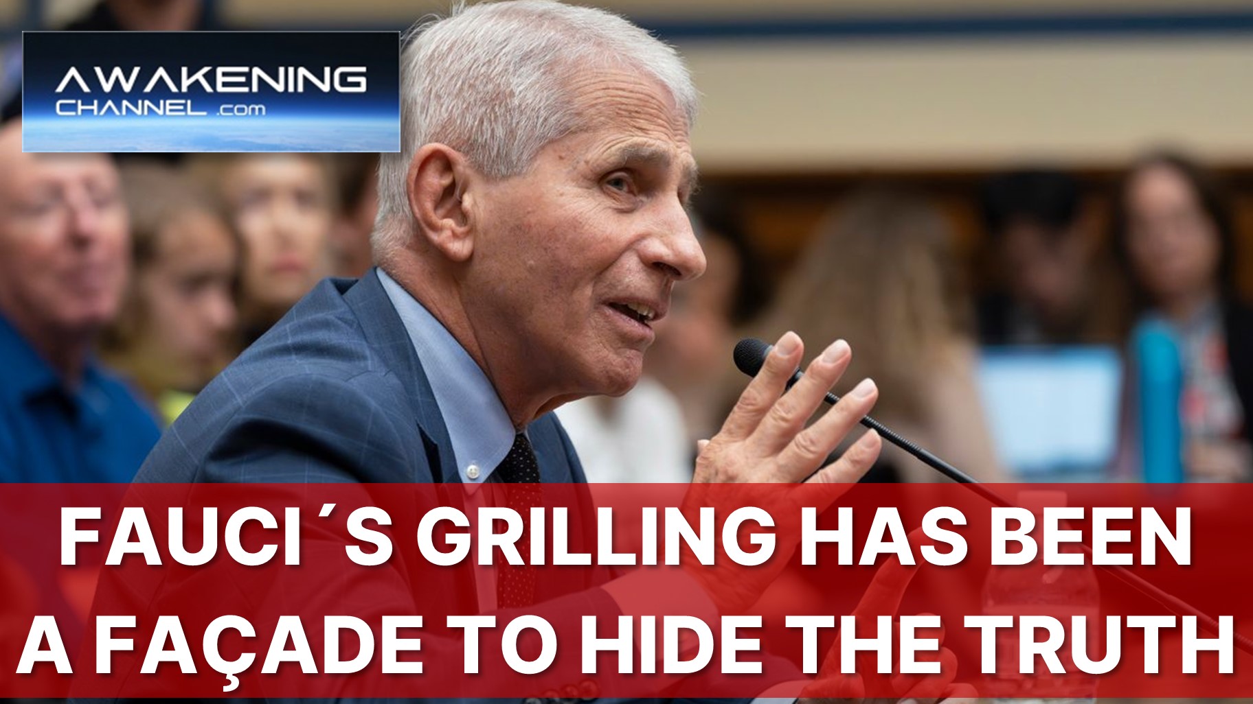 Fauci´s Grilling Has Been a Cover-up to Hide the Truth