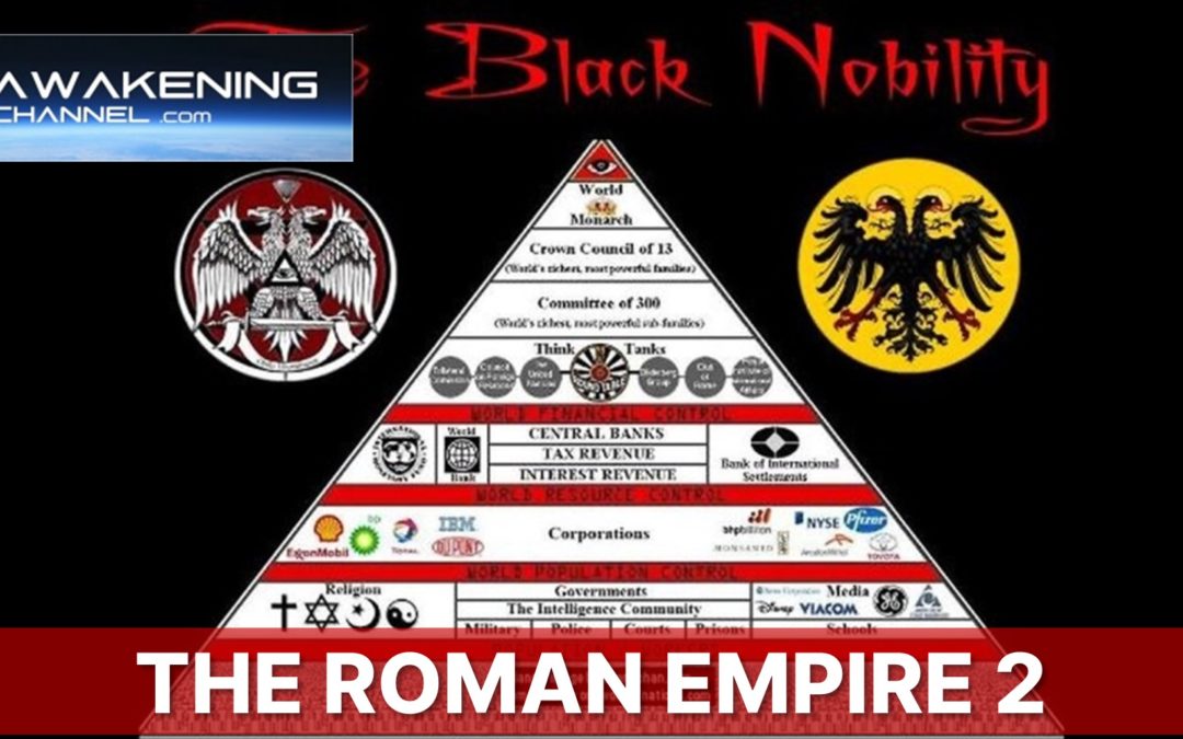 THE ROMAN EMPIRE 2.   Running The World In The Shadows